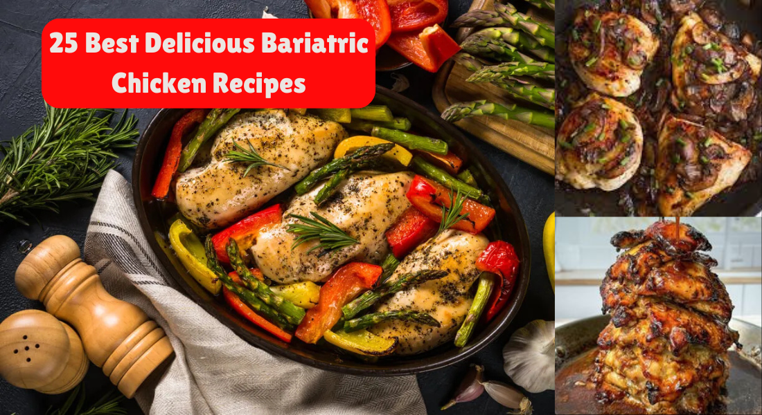 25 Best Delicious Bariatric Chicken Recipes - Healthy Diet